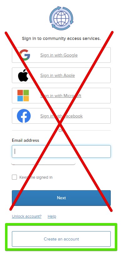 Do not select the social channels, or enter your email in the email box. Select create and account at the bottom. 