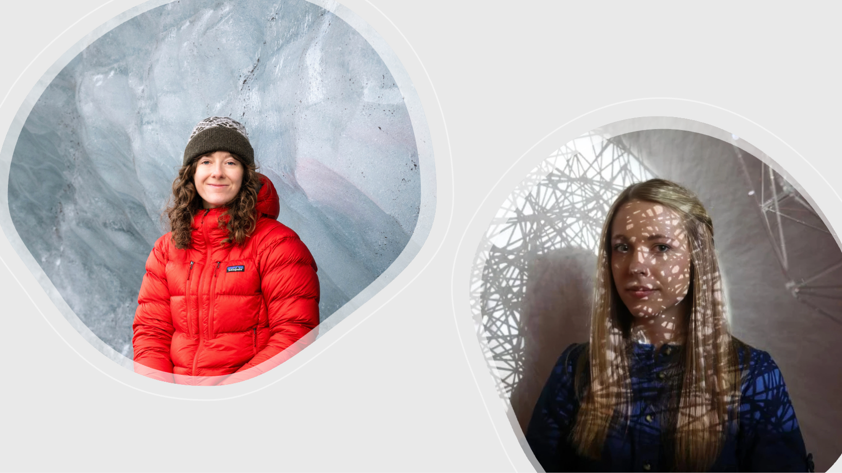 Two side-by-side portraits: one person in a red winter jacket against a glacier backdrop, and another person illuminated by geometric light patterns indoors.