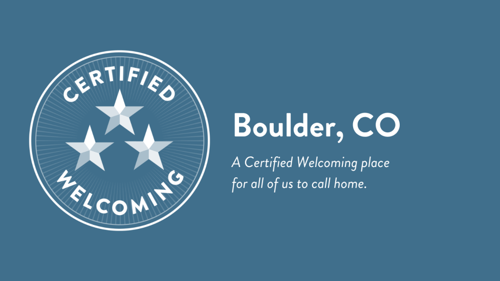 Certified Welcoming with three stars in a circular logo, next to Boulder, CO: A Certified Welcoming place for all of us to call home