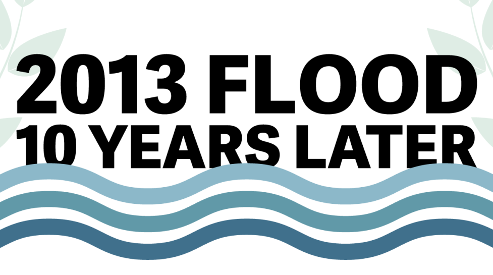 2013 Flood - 10 Years Later