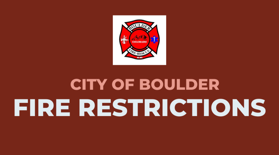 Fire Restrictions in the City of Boulder