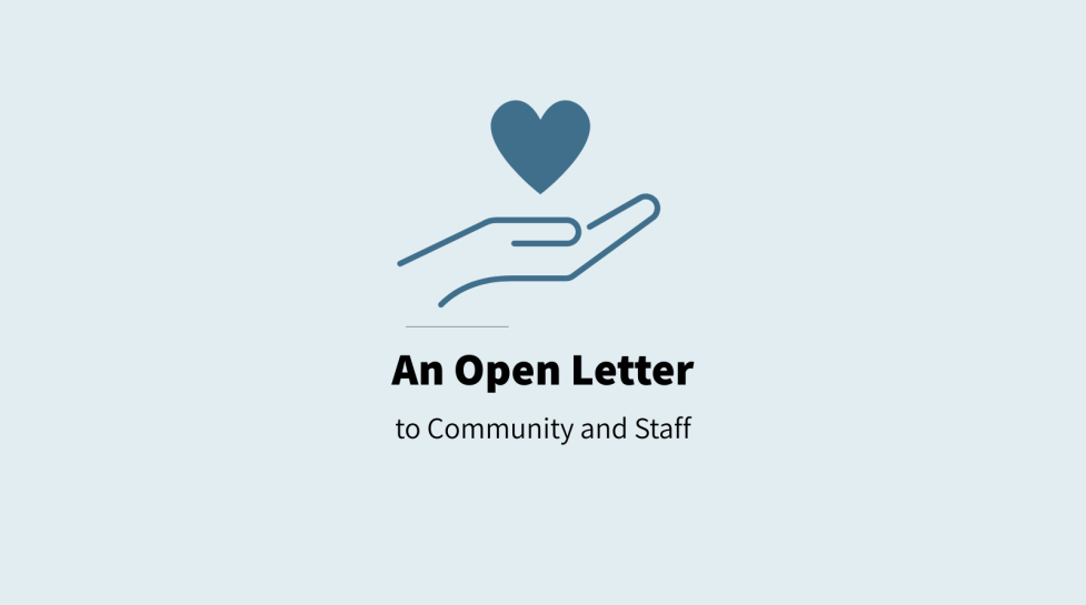 An Open Letter to Community and Staff