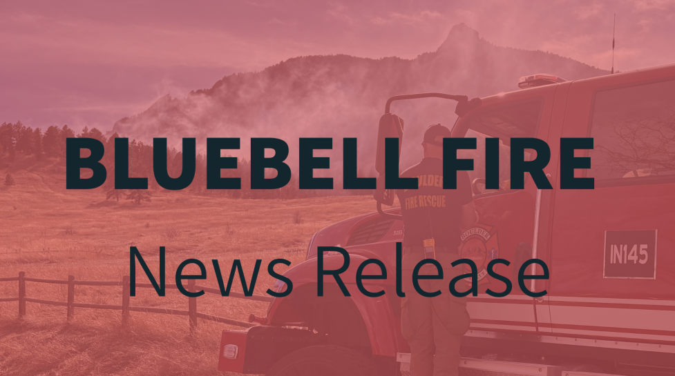 Graphic that says Bluebell Fire Press Release