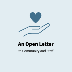 An Open Letter to Community and Staff