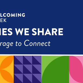 Welcoming Week: Stories We Share: The Courage to Connect 